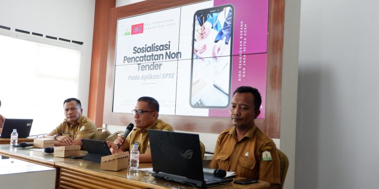 Biro PBJ Setda Aceh Gelar Sosialisasi dan Pendampingan Pencatatan Non Tender di SPSE